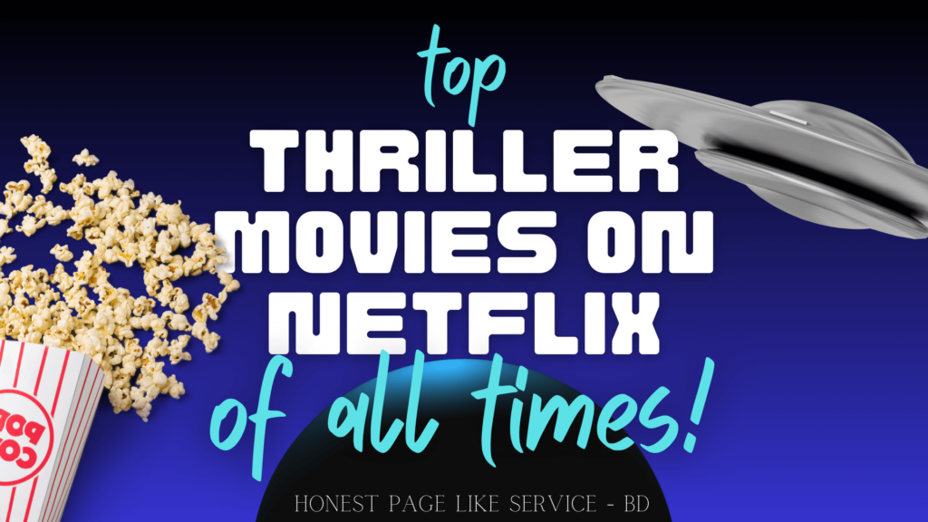 Top Thriller Movies on Netflix-Must-Watch Suspense Films