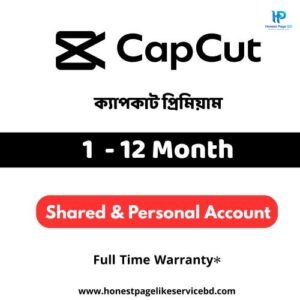 Capcut Pro Best Price in Bangladesh for 1 Month - capcut premium buy from bd - honestpagelikeservicebd - Honest Page BD