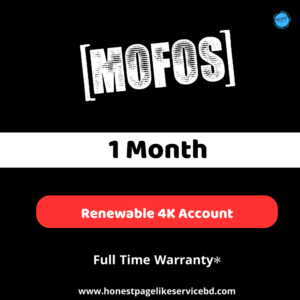 Mofos Premium Buy BD for 1 Month-honestpagelikeservicebd-Honest Page