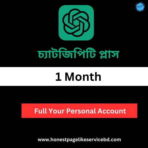 ChatGPT Plus Subscription in BD - ChatGPT Group Buy BD - Personal Account - Honest Page BD