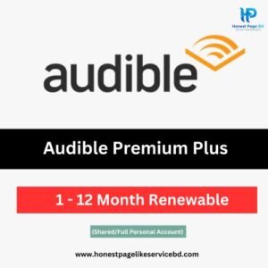 Audible Premium Plus Subscription price in BD - Audible Premium Buy BD with bKash - Honest Page BD